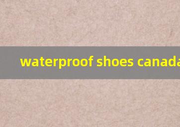  waterproof shoes canada